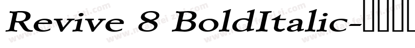 Revive 8 BoldItalic字体转换